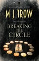 Breaking the Circle