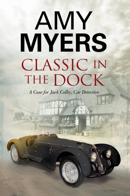 Classic in the Dock - A Classic Car Mystery