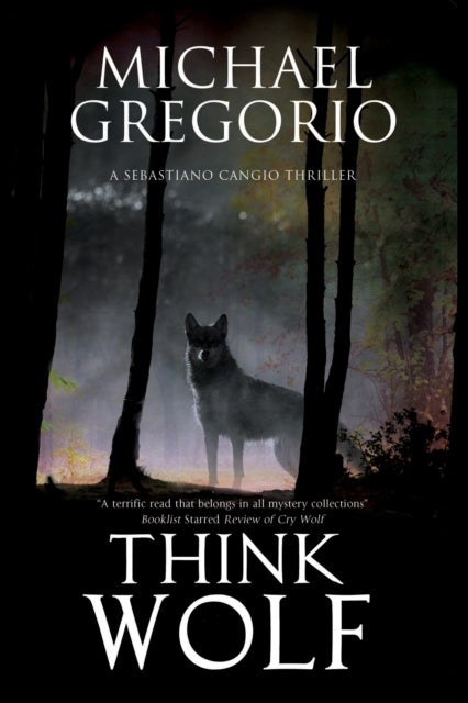 Think Wolf - A Mafia Thriller Set in Rural Italy