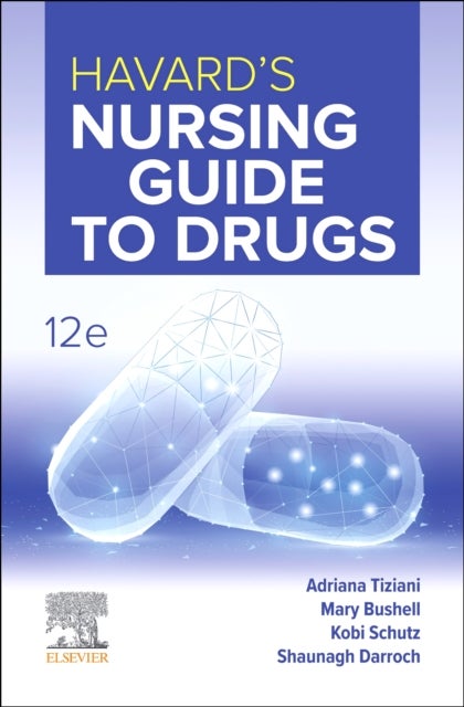 Havard's Nursing Guide to Drugs 12e