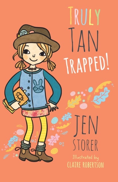 Truly Tan: Trapped! - (Truly Tan, #6)
