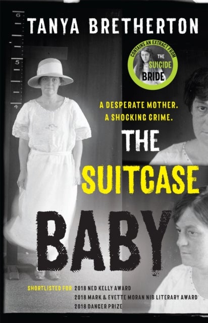 The Suitcase Baby - The heartbreaking true story of a shocking crime in 1920s Sydney