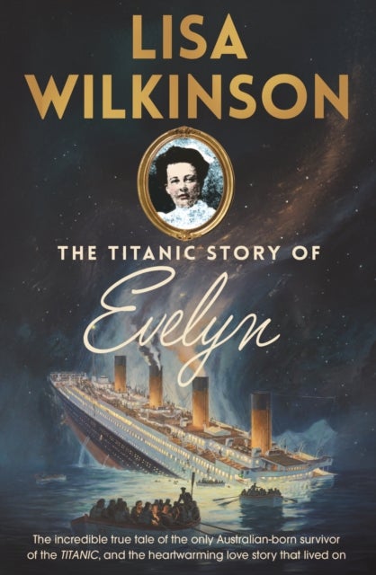 The Titanic Story of Evelyn