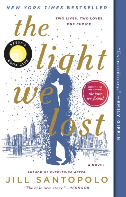 Light We Lost: Reese's Book Club - Reese's Book Club (A Novel)
