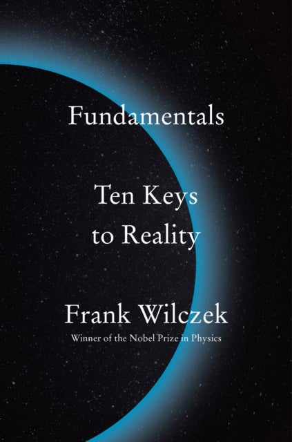 Fundamentals - Ten Keys to Reality