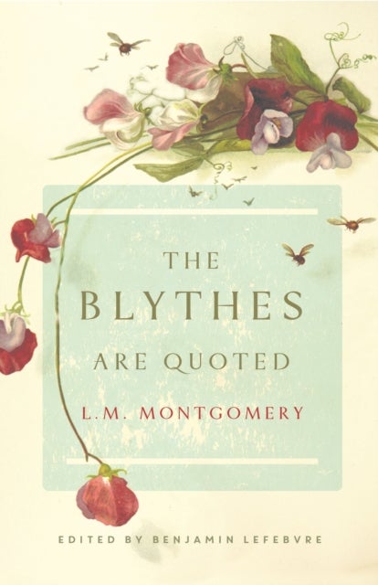 The Blythes Are Quoted - Penguin Modern Classics Edition