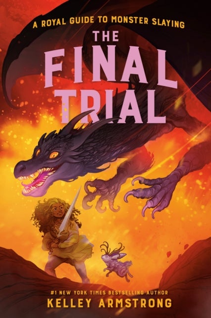The Final Trial - Royal Guide to Monster Slaying, Book 4