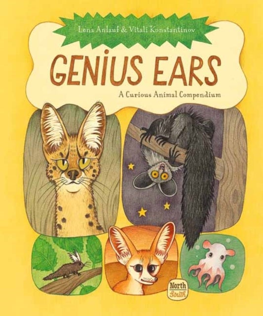 Genius Ears - A Curious Animal Compendium
