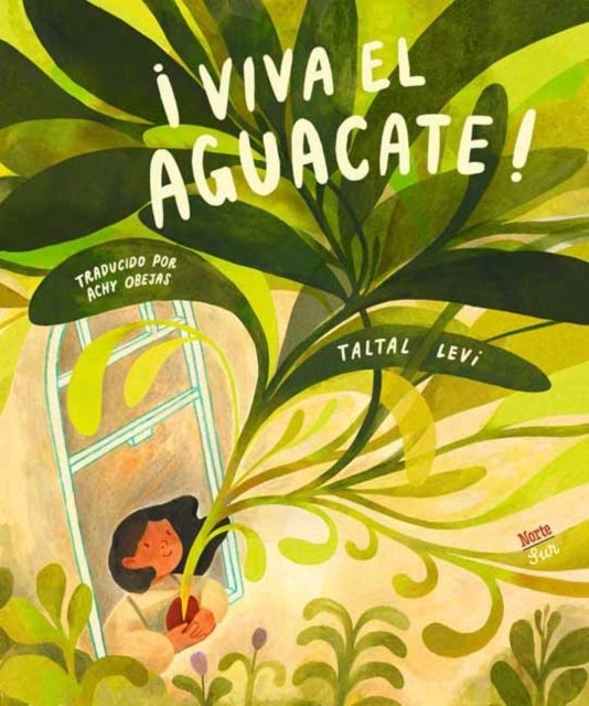 ¿Viva el aguacate!: (Spanish Edition)