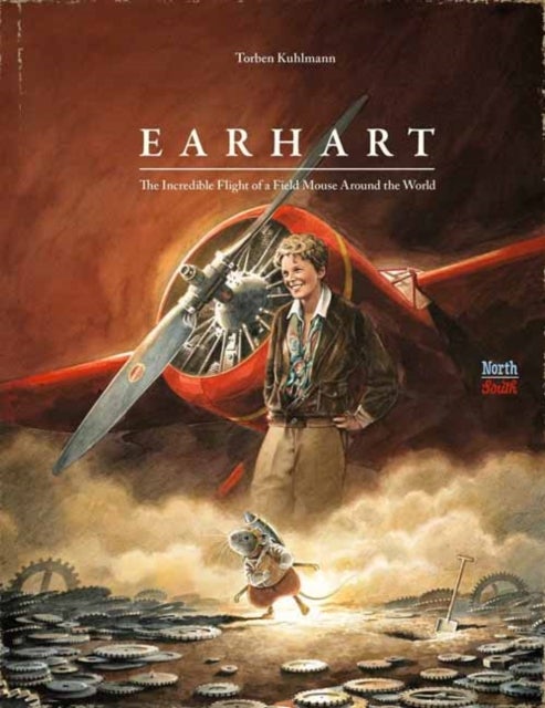 Earhart - The Incredible Flight of a Field Mouse Around the World