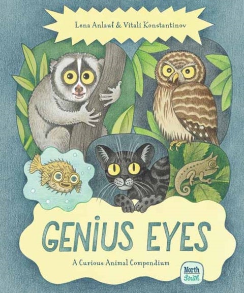 Genius Eyes - A Curious Animal Compendium