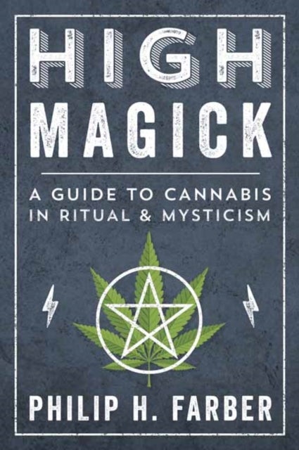 High Magick - A Guide to Cannabis in Ritual and Mysticism