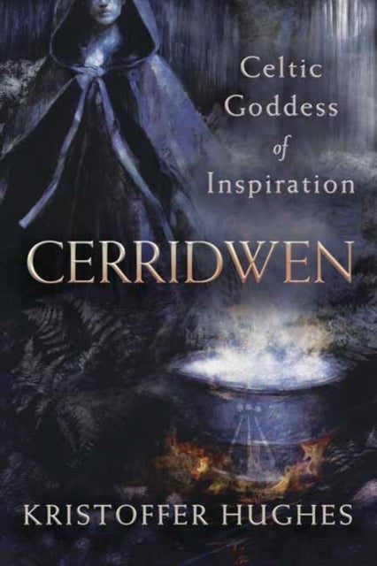 Cerridwen - Celtic Goddess of Inspiration