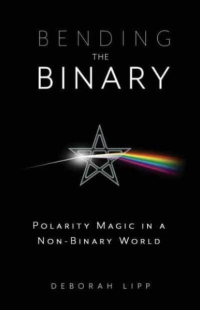 Bending the Binary - Polarity Magic in a Non-Binary World