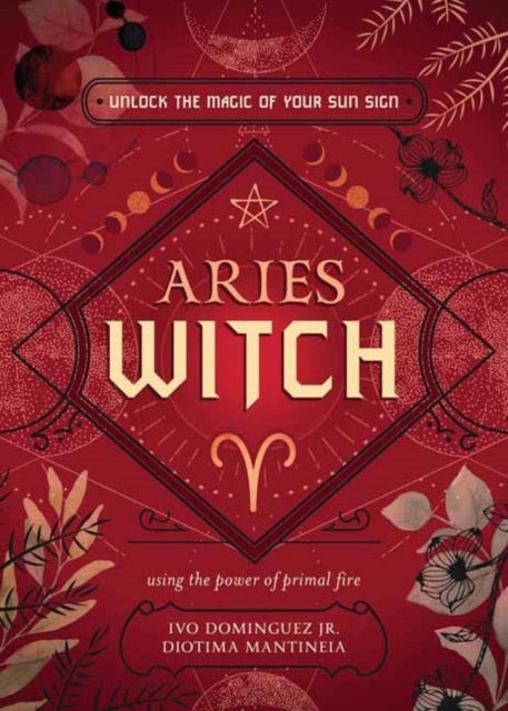 The Aries Witch - Unlock the Magic of Your Sun Sign