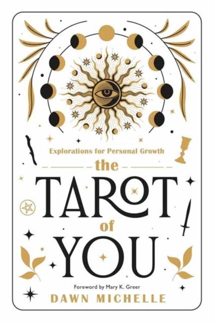 The Tarot of You - Explorations for Personal Growth