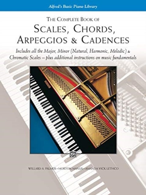 The Complete Book of Scales, Chords, Arpeggios - & Cadences