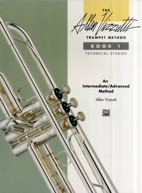 The Allen Vizzutti Trumpet Method Book 1 - Technical Studies