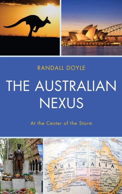 The Australian Nexus - At the Center of the Storm