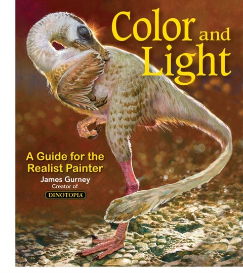 Color and Light - A Guide for the Realist Painter