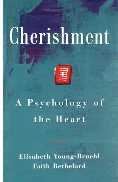 Cherishment - A Psychology of the Heart