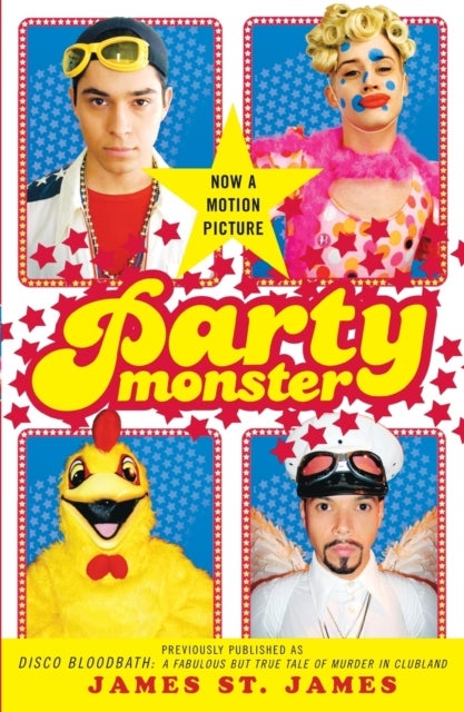 Party Monster - A Fabulous But True Tale of Murder in Clubland
