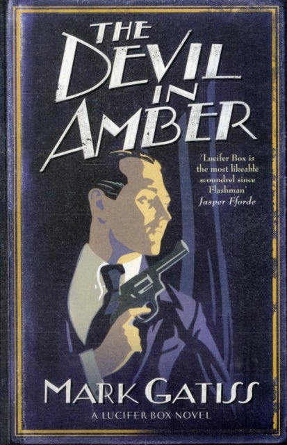 The Devil in Amber - A Lucifer Box Novel