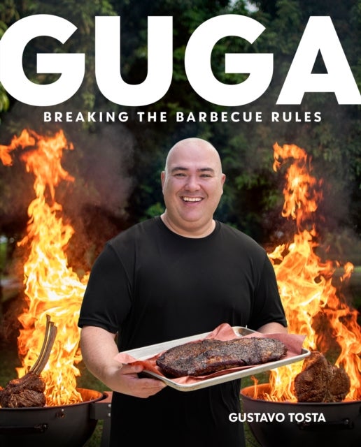 Guga - Breaking the Barbecue Rules