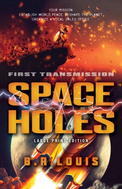 Space Holes (Large Print Edition) - First Transmission