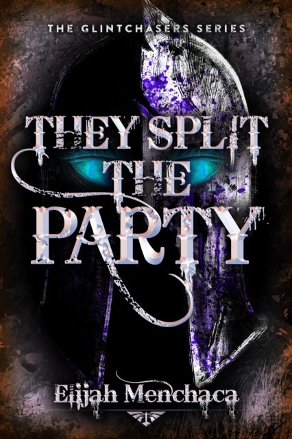 They Split the Party - Volume 2
