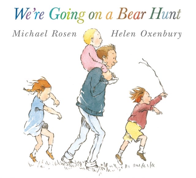We're Going on a Bear Hunt - The bestselling classic family favourite picture book perfect for reading aloud to kids age 3-6