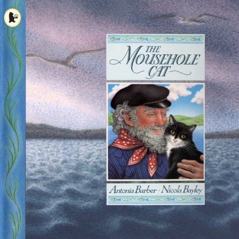 The Mousehole Cat - A classic Cornish tale – the perfect gift for any young cat-lover