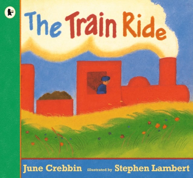 The Train Ride - Classic read-aloud picture book with rhythm and rhyme for young trainspotters age 2-5