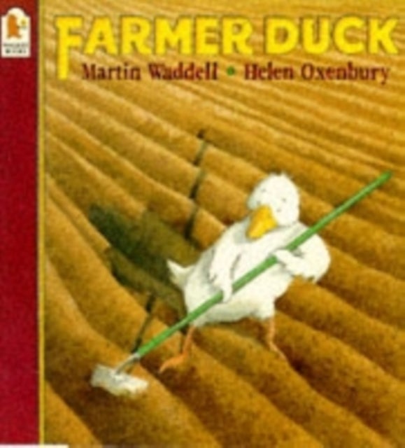 Farmer Duck - A beloved classic from the recipient of An Post Irish Book Awards’ Bob Hughes Lifetime Achievement Award