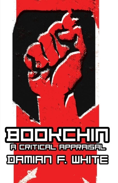 Bookchin - A Critical Appraisal