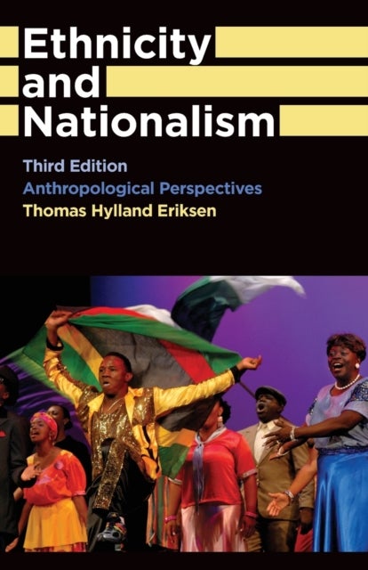 Ethnicity and Nationalism - Anthropological Perspectives