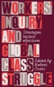 Workers' Inquiry and Global Class Struggle