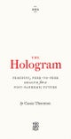 The Hologram