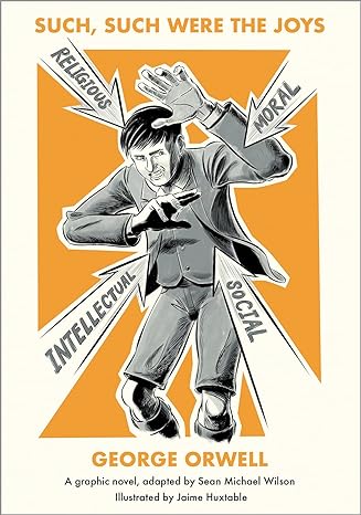 Such, Such Were the Joys - A Graphic Novel