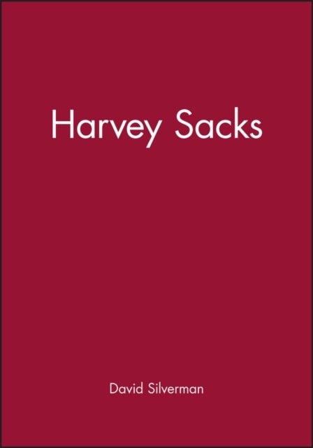 Harvey Sacks - Social Science and Conversation Analysis