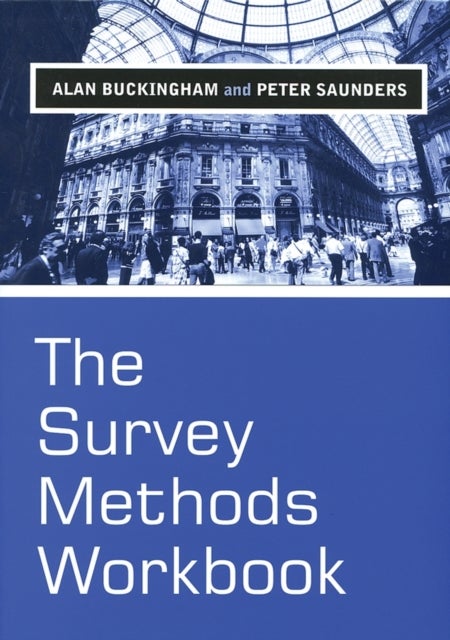 The Survey Methods Workbook - From Design to Analysis