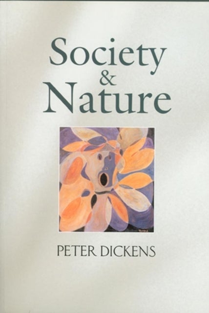 Society and Nature - Changing Our Environment, Changing Ourselves