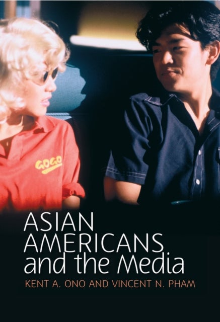 Asian Americans and the Media - Media and Minorities