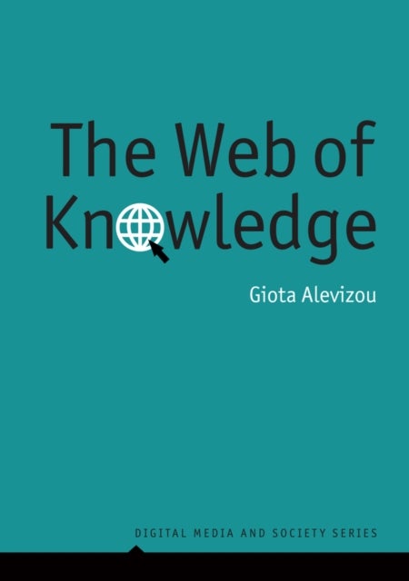The Web of Knowledge - Encyclopedias and Authority in the Digital Age