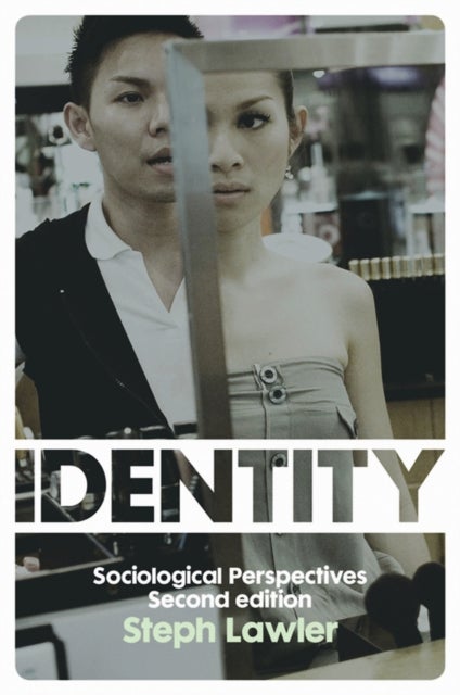 Identity - Sociological Perspectives