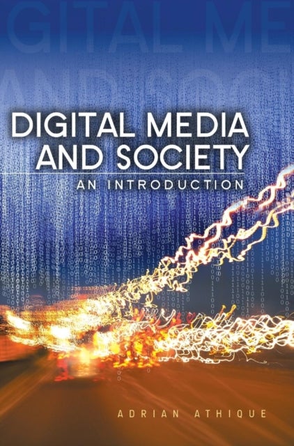 Digital Media and Society - An Introduction