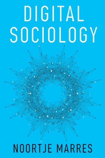 Digital Sociology - The Reinvention of Social Research