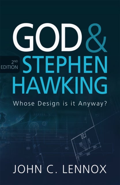 God and Stephen Hawking 2ND EDITION - Whose Design is it Anyway?