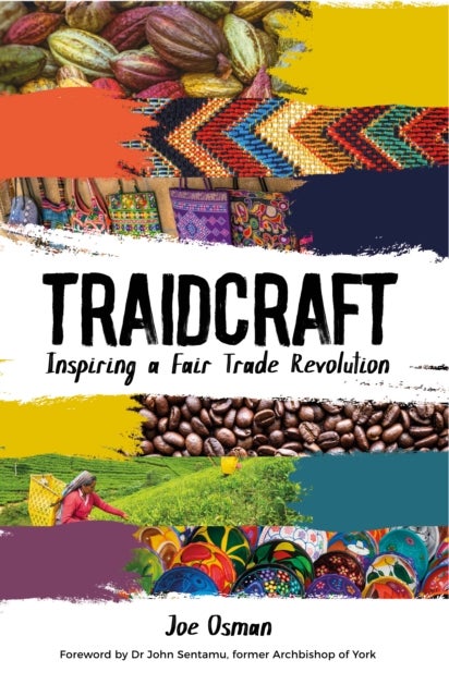 Traidcraft - Inspiring a Fair Trade Revolution