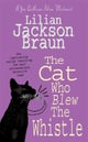 The Cat Who Blew the Whistle (The Cat Who¿ Mysteries, Book 17)